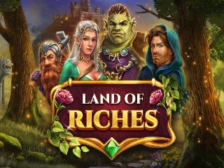 Land Of Riches